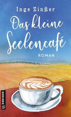 Das kleine Seelencafé | Inge Zinßer | deutsch