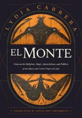 Lydia Cabrera El Monte (Taschenbuch) Latin America in Translation (US IMPORT)
