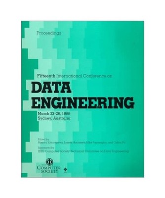 15th International Conference on Data Engineering: Proceedings March 23-26, 1999