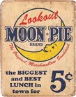 Tin Signs Moon Pie Best Lunch Reproduced From Authentic Vintage Advert - 1801