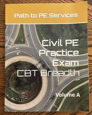 2021 FIRST EDITION Path to PE Services Civil PE Practice Exam CBT Breadth Vol A