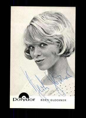 Berti Glockner Autogrammkarte Original Signiert ## BC 87454