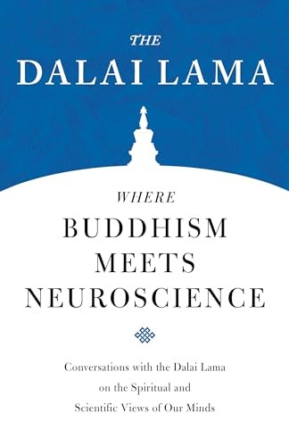 Where Buddhism Meets Neuroscience : Conversations With The Dalai Lama On The Spiritual And Scientific Views Of Our Minds H.h. The Dalai Lama - Image 6