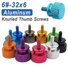 6 -32x6 Knurled Thumb Screws Aluminum Alloy Colours Grip Knob DIY PC Case Bolts