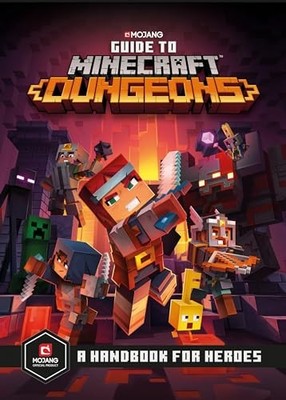 Guide to Minecraft Dungeons: A Handbook for Heroes Mojang Ab New Book