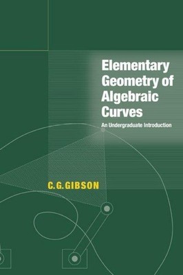 Elementary Geometry of Algebraic Curves C. G. Gibson