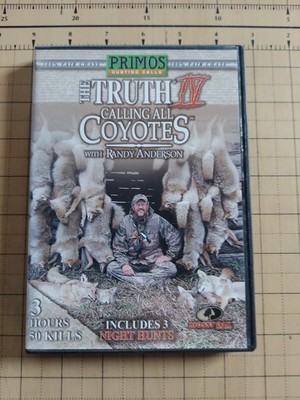 THE TRUTH CALLING ALL COYOTES IV DVD COYOTE HUNTING RANDY ANDERSON