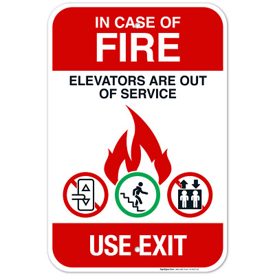 In Case Of Fire Elevators Are Out Of Service Use Exit Sign, Fire Safety Sign,