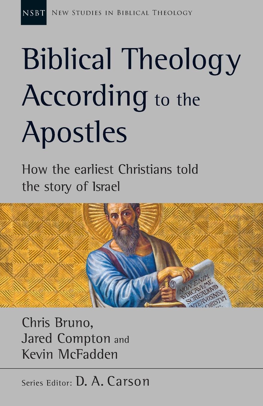 Thumbnail - Biblical Theology According To The Apostles Chris Bruno Taschenbuch