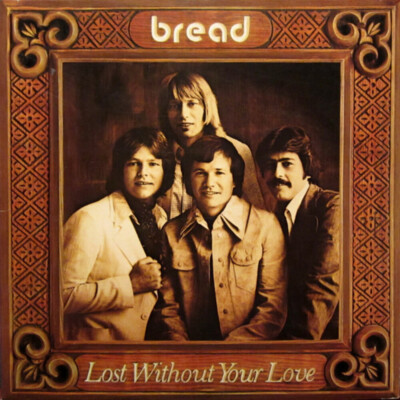 Bread - Lost Without Your Love - Elektra - 7E-1094 - LP, Album, Gat 1129510628