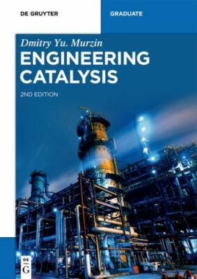 Engineering Catalysis, Paperback by Murzin, Dmitry Yu., Like New Used, Free s...
