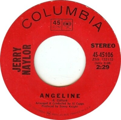 Jerry Naylor But For Love / Angeline Vinyl Single 7inch Columbia