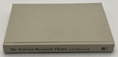 The Victorian Marionette Theatre Studies Theatre Hist & Culture McCormick HC