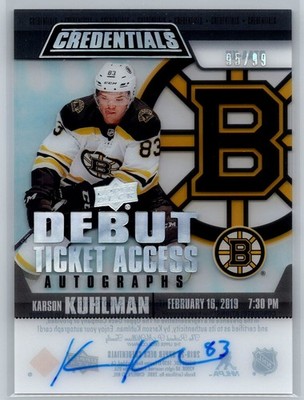 2019-20 Credentials Debut Ticket Access Acetate 95/99 Karson Kuhlman Auto