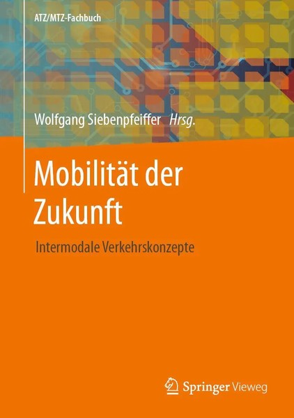MobilitäT Der Zukunft Intermodale Verkehrskonzepte Wolfgang Siebenpfeiffer Buch-image