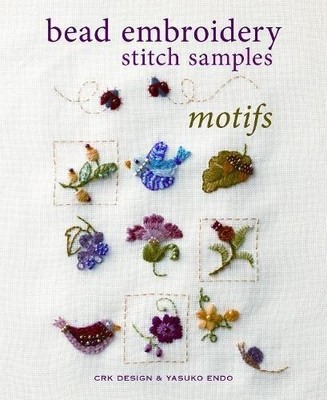 Bead Embroidery Stitch Samples: Motifs - Endo, Yasuko