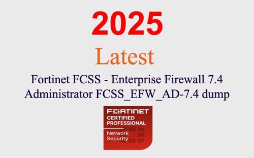 Fortinet Enterprise Firewall 7.4 FCSS_EFW_AD-7.4 Q&A GARANTIERT (1 Monat Update)