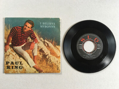 Paul King - I believe / My Bonny - rare 7'' 45 rpm - S.L.D. RF 010 - Libanon - 1964