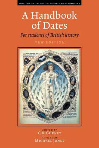 Thumbnail - A Handbook Of Dates: For Students Of British History (royal Historical