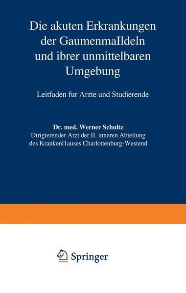 Die Akuten Erkrankungen Der Gaumenmandeln Und Ihrer Unmittelbaren Umgebung Buch-image