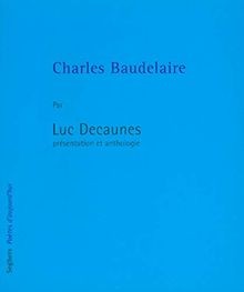 Charles Baudelaire von Decaunes, Luc | Buch | Zustand sehr gut