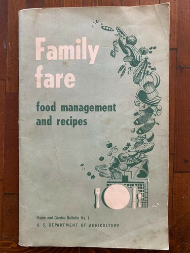 Family Fare USDA Home Garden Food Management & Recipes Bulletin 1, Cookbook 1950 - 第 1/1 張圖片