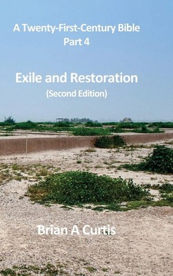 Exile and Restoration | Brian A Curtis | Buch | Englisch | 2023