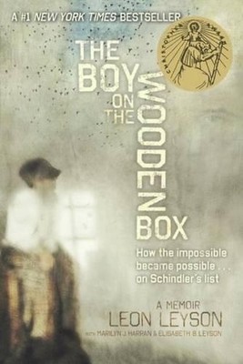 The Boy on the Wooden Box: How the Impossible Became Possible... on Schindler's 