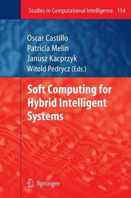 Soft Computing für hybride intelligente Systeme - 9783642089756