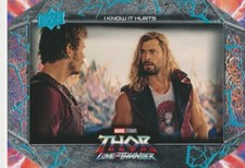 #20 I KNOW IT HURTS 2023 Upper Deck Thor Love Thunder STAR-LORD CHRIS HEMSWORTH
