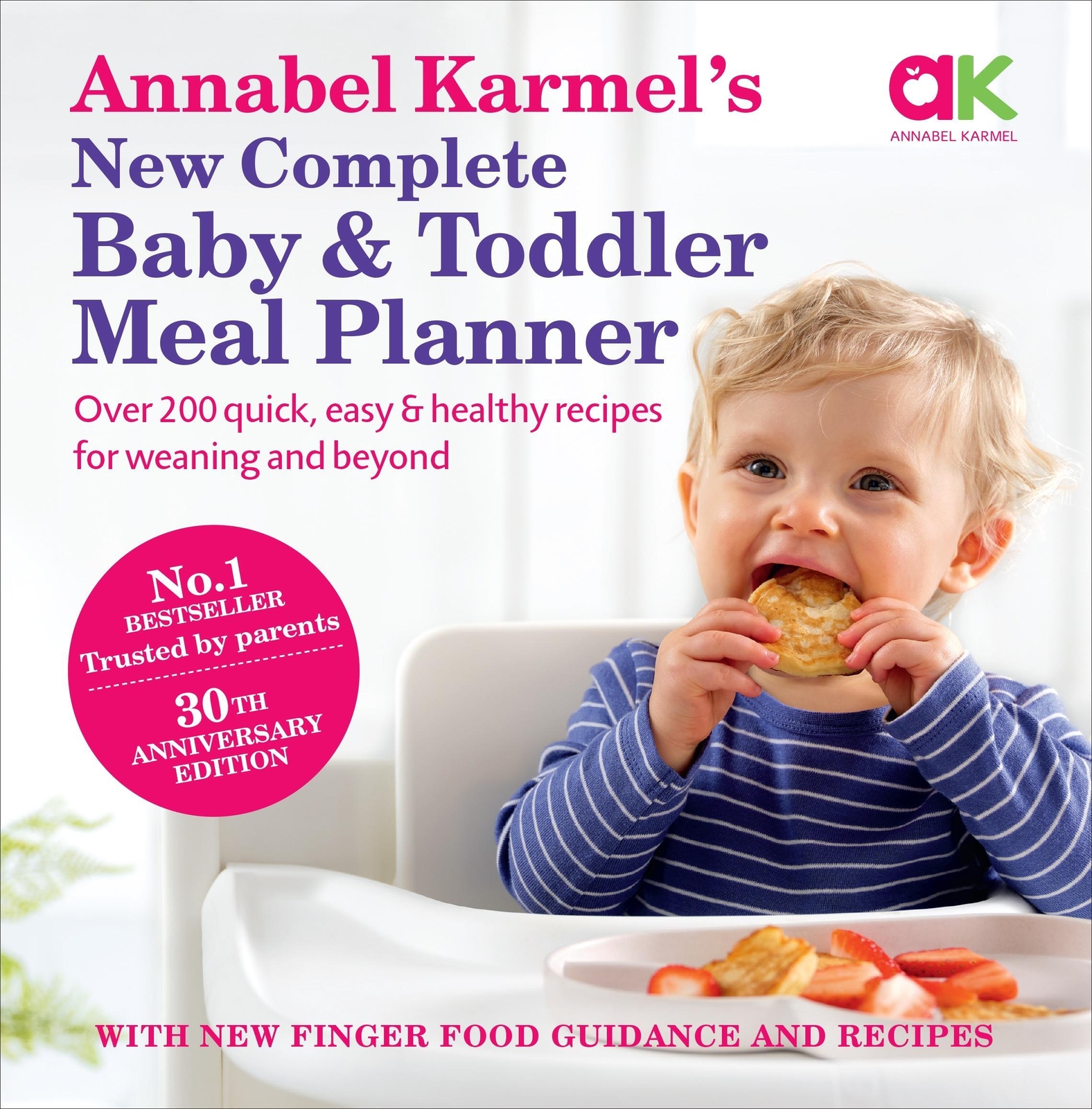 Thumbnail - Annabel Karmel's Complete Baby & Toddler Meal Planner | Annabel Karmel