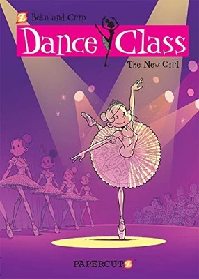 Dance Class #12: The New Girl by Beka 9781545808832 NEW Free UK Delivery