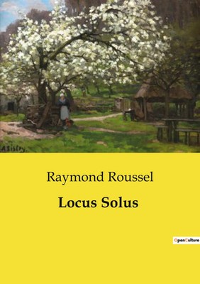 Raymond Roussel | Locus Solus | Taschenbuch | Französisch (2024) | Culturea