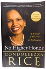 *SIGNED* 2011 Memoir CONDOLEEZZA RICE Secretary State NO HIGHER HONOR Softcover