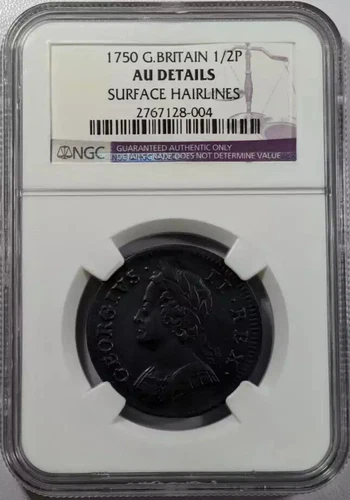 1750 Great Britain Copper 1/2 PENNY NGC AU-50 SURFACE HAIRLINES