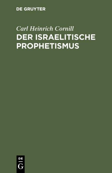 Der Israelitische Prophetismus Carl Heinrich Cornill-image