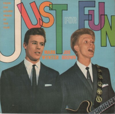 Joe Brown And Mark Wynter - From The Sound Track Of The Film Just For Fun (7''...