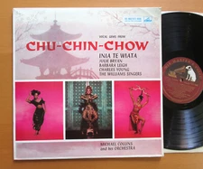 CHU-CHIN-CHOW Inia Te Wiata Michael Collins & Orchestra HMV CLP 1269 NM/EX