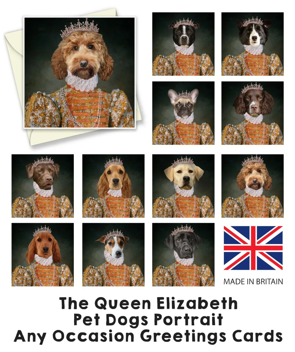 Queen Elizabeth Pet Dog Portrait Birthday Card Any Occasion Dogs Funny  Design | eBay