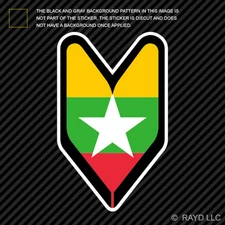 Burmese Driver Badge Sticker Die Cut Decal wakaba leaf soshinoya Burma MMR MM
