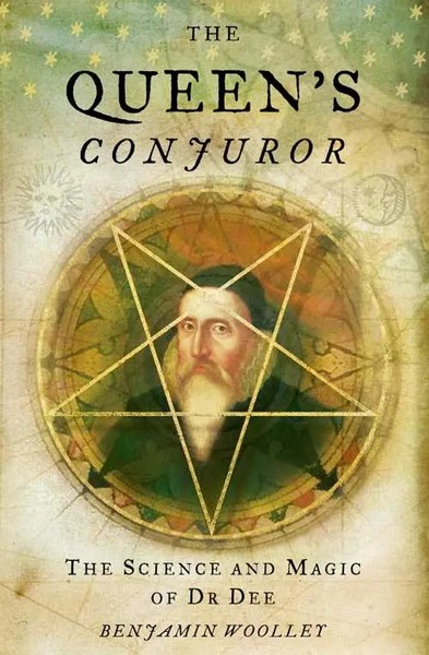 The Queen's Conjuror | Benjamin Woolley | Englisch | Taschenbuch | 2016-image