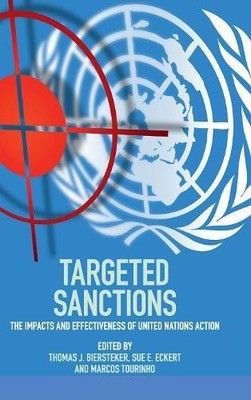 Targeted Sanctions by Thomas J. Biersteker, Sue E. Eckert, Ma... - 9781107134218