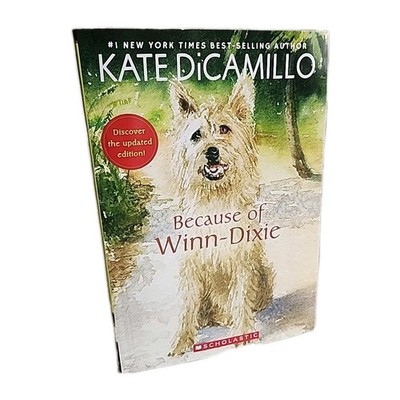 Because of Winn Dixie by Kate DiCamillo