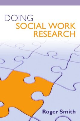 Doing Social Work Research By Roger Smith