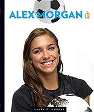 Alex Morgan Hardcover Laura K. Murray