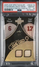 2025 Leaf Spectacular Musial/Dean WU2-13 When/Was Game Used Gold Holo 1/1 PSA 10