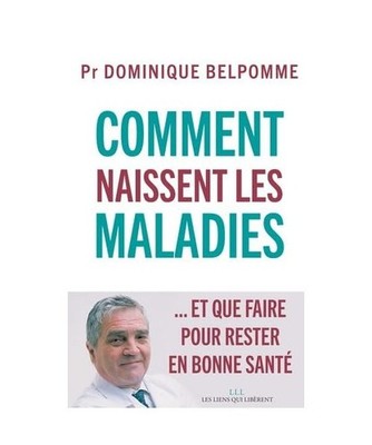 Comment naissent les maladies... et que faire pour rester en bonne santé, Domin