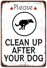 Please Clean Up After Your Dog Yard Tin Metal Signs Home D cor 8x12