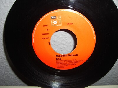 Schallplatte 7''/ MALCOLM ROBERTS ( SHE / RED ROSES FOR A BLUE LADY ) Vinyl 1974