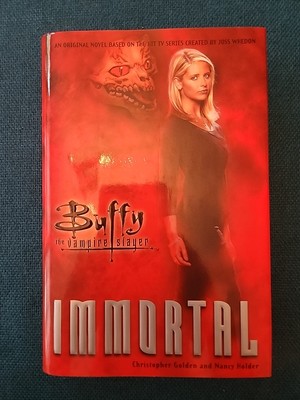 Immortal Buffy The Vampire Slayer Signed By Christopher Golden Hardcover